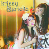 Krissy & Ericka Lyrics Krissy & Ericka