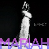 E=MC2 Lyrics Mariah Carey