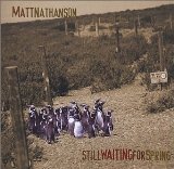 Still Waiting For Spring Lyrics Matt Nathanson