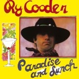 Paradise And Lunch Lyrics Ry Cooder