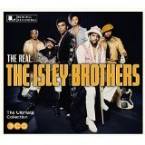 THE REAL... THE ISLEY BROTHERS Lyrics The Isley Brothers