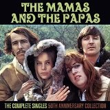 The Complete Singles: 50th Anniversary Collection Lyrics The Mamas & The Papas