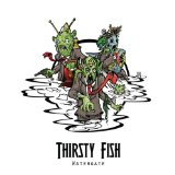 Watergate Lyrics Thirsty Fish