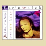 Kevin Welch And The Overtones (Western Beat) Lyrics Welch Kevin