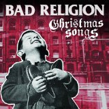Christmas Songs Lyrics Bad Religion