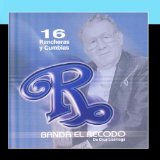 16 Rancheras Y Cumbias Lyrics Banda El Recodo