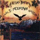 Wild Mountain Nation Lyrics Blitzen Trapper