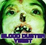 Yeest Lyrics Blood Duster