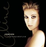 Let's Talk About Love Lyrics Celine Dion