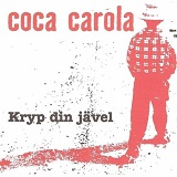 Kryp Din Javel Lyrics Coca Carola