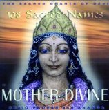 108 Sacred Names of Mother Divine - Sacred Chants of Devi Lyrics Craig Pruess & Ananda