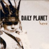 Hero Lyrics Daily Planet