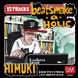 Beatsmake-a-Holic Lyrics Himuki