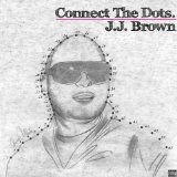 Connect The Dots Lyrics J.J. Brown