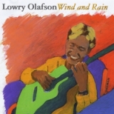 Wind and Rain Lyrics Lowry Olafson