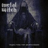 Tales from the Underground Lyrics Metal Witch