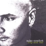 Trip and Fall Lyrics Mike Comfort