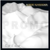 Cream Lyrics Robert Schroeder