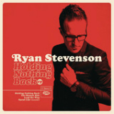 Holding Nothing Back (EP) Lyrics Ryan Stevenson