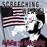 Anthem For A New Tomorrow Lyrics Screeching Weasel