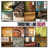 Escape (EP) Lyrics Therefore I Am