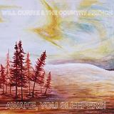 Awake, You Sleepers! Lyrics Will Currie & The Country French