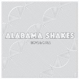 Boys & Girls Lyrics Alabama Shakes