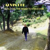 Still On The Road To Freedom Lyrics Alvin Lee
