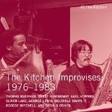 Kitchen Improvises 1976-1983: Kitch Lyrics Gerry Hemingway