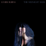 The Midnight Mass Lyrics Louise Burns