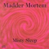 Misty Sleep (EP) Lyrics Madder Mortem
