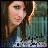 LadyLuck Lyrics Maria Taylor
