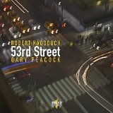 53rd Street Lyrics Robert Kaddouch & Gary Peacock