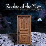 Canova Presents The Goodnight Moon, Pt. II Lyrics Rookie Of The Year
