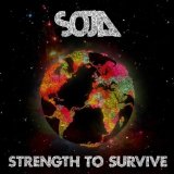 Strength to Survive Lyrics Soja