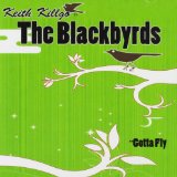 Gotta Fly Lyrics The Blackbyrds