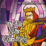 The Tale of the Golden King Lyrics The Psychedelic Ensemble