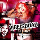 Defiant Lyrics Vice Squad