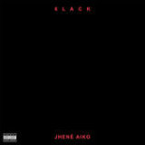 First Fuck (Single) Lyrics 6LACK & Jhené Aiko