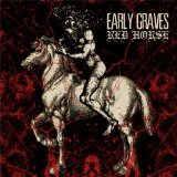 Red Horse Lyrics Early Graves