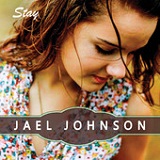 Stay (EP) Lyrics Jael Johnson
