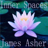 Inner Spaces Lyrics James Asher