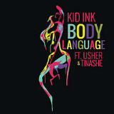 Body Language (Single) Lyrics Kid Ink