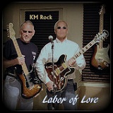 Labor of Love Lyrics KM Rock