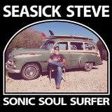 Sonic Soul Surfer Lyrics Seasick Steve