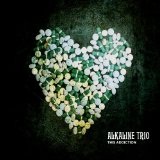 This Addiction Lyrics Alkaline Trio