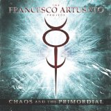 Chaos & The Primordial Lyrics Francesco Artusato Project