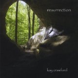 Resurrection Lyrics Kay Crawford