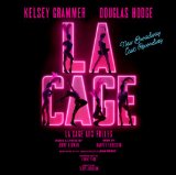 La Cage Aux Folles Lyrics Kelsey Grammer