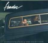 Robert Francis & The Night Tide